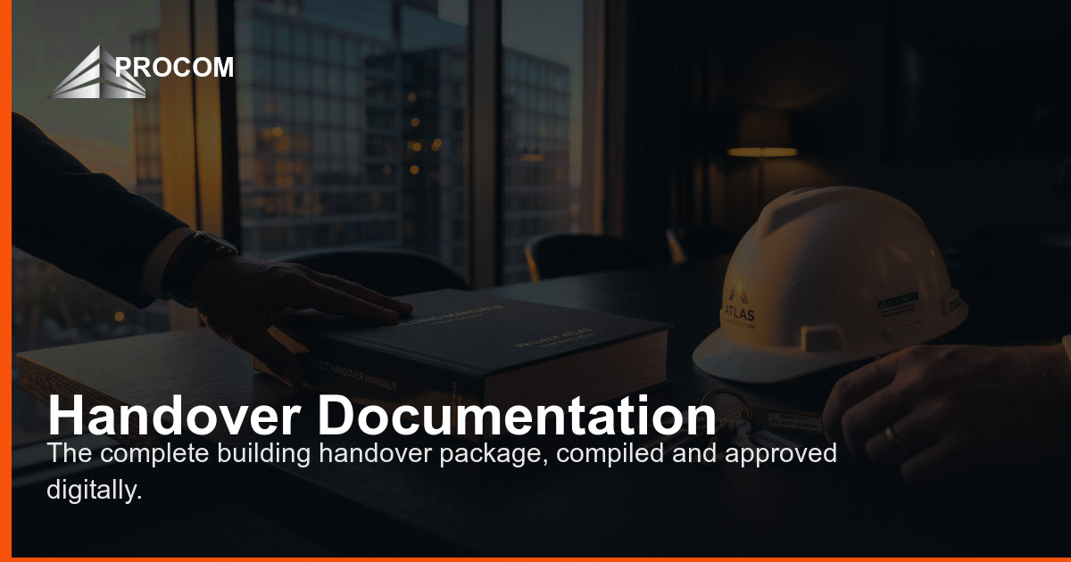 Building Handover Manuals: Compiled & Approved Digitally | Procom